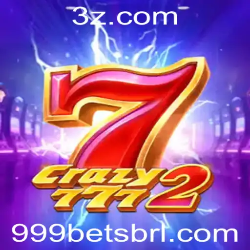 Descubra o Mundo Empolgante de Crazy7772 e Aventura em 999bets